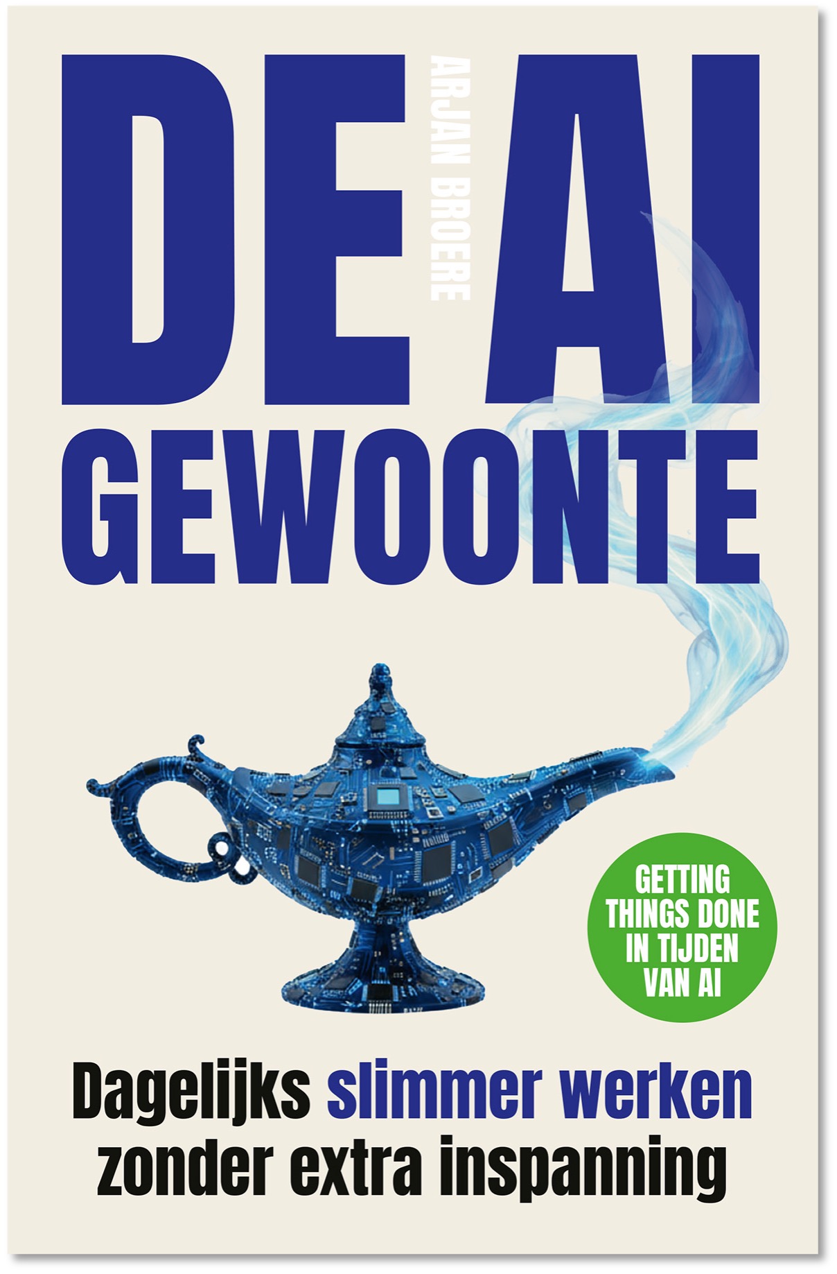 De AI-gewoonte – Arjan Broere